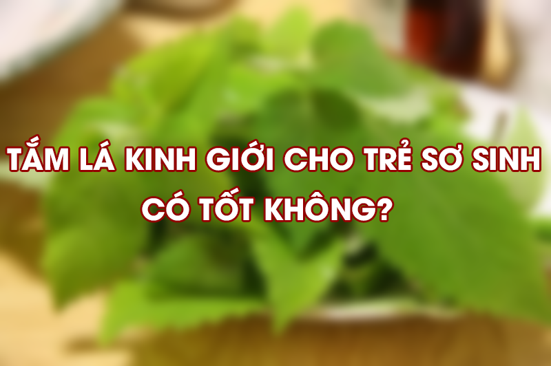 tam-la-kinh-gioi-cho-tre-so-sinh-co-tot-khong-6-1.png